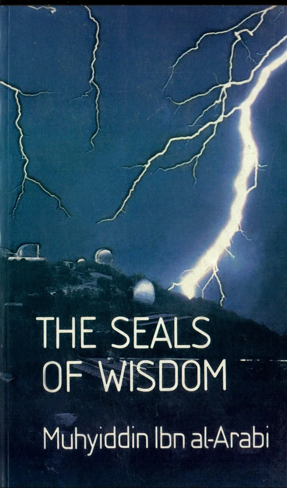 THE SEALS OF WISDOM: MUHYIDDIN IBN AL-ARABI PB