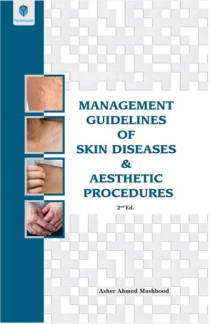 MANAGEMENT GUIDELINES OF SKIN DISEASES & AESTHETIC PROCEDURE