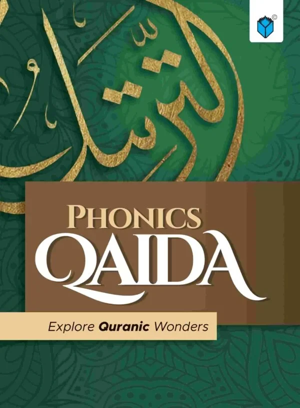 PHONICS QAIDA : EXPLORE ISLAMIC WONDERS