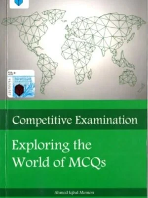 COMPETITIVE EXAMINATION EXPLORING THE WORLD OF MCQs