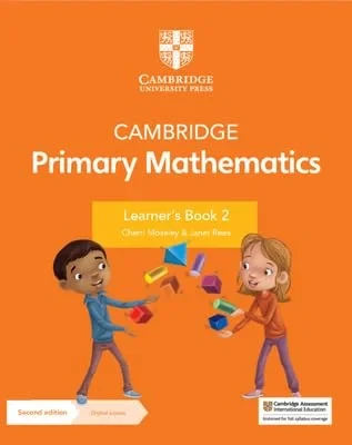 CAMBRIDGE PRIMARY MATHEMATICS LEARNER’S BOOK 2 WITH DIGITAL ACCESS (1 YEAR) 2ED