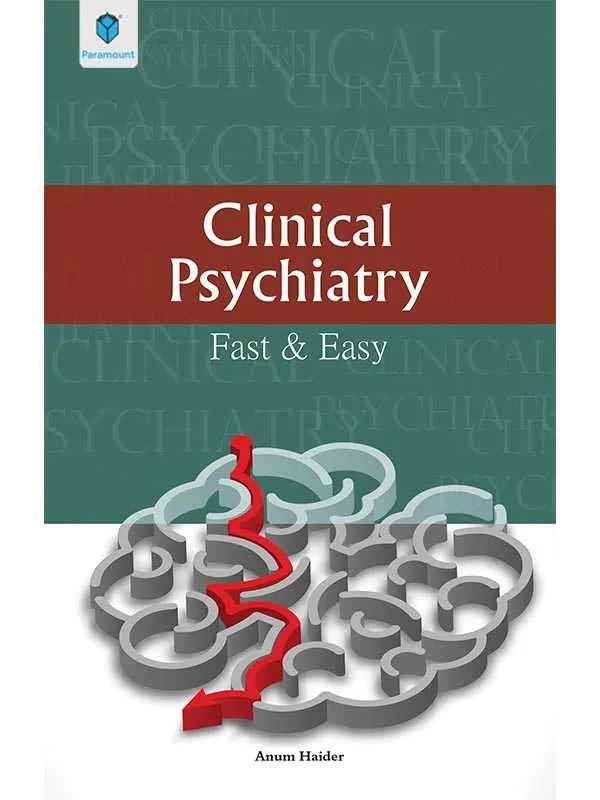 CLINICAL PSYCHIATRY: FAST & EASY