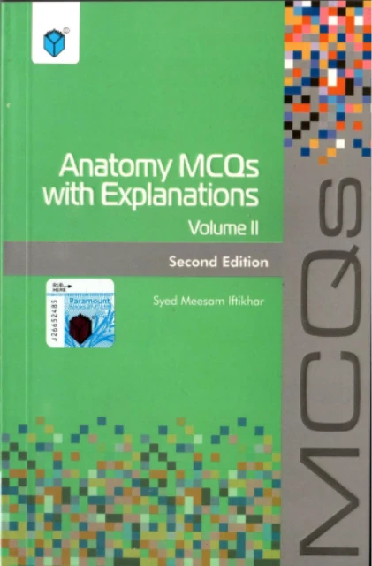 Anatomy MCQs with Explanations Volume II