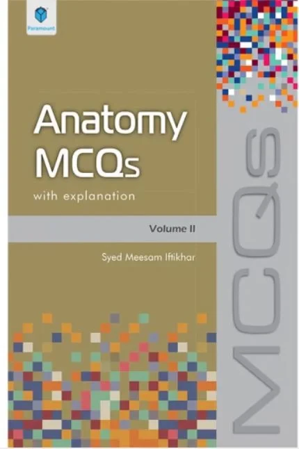 ANATOMY MCQs Volume 2