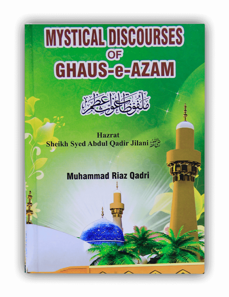  Mystical Dyscoveries of  Ghause Azam